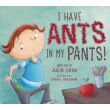 I Have Ants in My Pants
