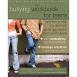 The Bullying Workbook for Teens: Activities for Social Aggression & Cyberbullying