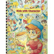 Kids With Character: Activity and Skit Book