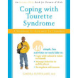 Coping with Tourette Syndrome: A Workbook for Kids With Tic Disorders