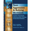 Teen Aggression & Bullying: Reproducible Self-assessments, Exercises & Educational Handouts