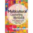 Multicultural Counseling: Exercises, Worksheets & Games to Build Rapport With Diverse Clients