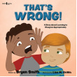 That's Wrong: A Story about Learning to Disagree Appropriately