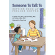 Someone to Talk to: Getting Good at Feeling Better