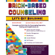Brick-Based Counseling
