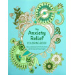 The Anxiety Relief Coloring Book