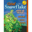 Activity and Idea Book for Grief Is Like a Snowflake