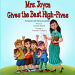 Mrs. Joyce Gives the Best High-Fives: Introducing the School Counselor