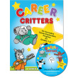 Career Critters: An Innovative Career-Exploration Program for Grades 1-2