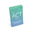 The ACT Deck: 55 Acceptance & Commitment Therapy Practices