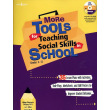 More Tools for Teaching Social Skills in School w/CD: Grades 3-12
