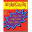 Individual Counseling Activities for Children - Grades K-6