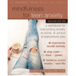Mindfulness for Teen Anxiety (Second Edition)
