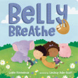 Belly Breathe: A Simple Relaxation and Calming Technique