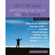 Don't Let Your Emotions Run Your Life for Teens (Second Edition)
