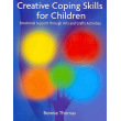 Creative Coping Skills for Children: Emotional Support Through Arts and Crafts Activities