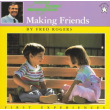 Mister Rogers: Making Friends