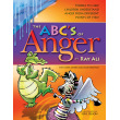 The ABC's of Anger: Stories and Activities to Help Children Understand Anger