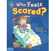 Who Feels Scared?: A Book About Being Afraid