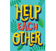 Help Each Other Poster