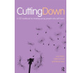 Cutting Down: A CBT workbook for treating young people who self-harm