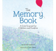 The Memory Book: A Grief Journal for Children and Families