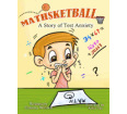 Mathsketball: A Story of Test Anxiety