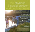 Shyness and Social Anxiety Workbook for Teens: CBT and ACT Skills to Build Social Confidence