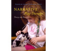 Narrative Play Therapy: Theory and Practice
