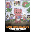 Limit Your Dragon’s Screen Time: Help Your Dragon Break His Tech Addiction