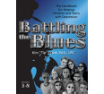 Battling the Blues: The Handbook for Helping Children and Teens with Depression
