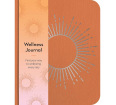 Wellness Journal: Find Your Way to Wellbeing Every Day