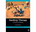 Sandtray Therapy: A Practical Manual (4th Edition)