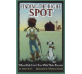 Finding the Right Spot: When Kids Can't Live with Their Parents
