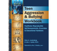 Teen Aggression & Bullying: Reproducible Self-assessments, Exercises & Educational Handouts