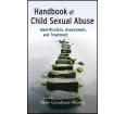 Handbook of Child Sexual Abuse: Identification, Assessment, and Treatment