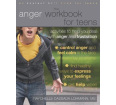 The Anger Workbook for Teens