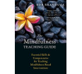 The Mindfulness Teaching Guide