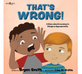 That's Wrong: A Story about Learning to Disagree Appropriately