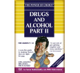 The Power of Choice: Drugs and Alcohol 2 (Volume 6)
