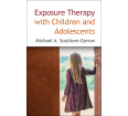 Exposure Therapy with Children and Adolescents