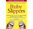 Helping Clients Find Their Ruby Slippers DVD