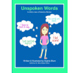 Unspoken Words: A Child's View of Selective Mutism