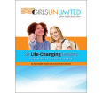 Girls Unlimited Curriculum: Six Life-Changing Lessons for Middle School Girls
