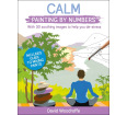 Calm Painting by Numbers: With 30 Soothing Images to Help You De-Stress