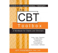 The CBT Toolbox: A Workbook for Clients and Clinicians