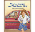 Who Is a Stranger and What Should I Do?