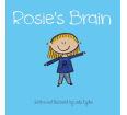 Rosie's Brain: Mindfulness and Kindness for Kids