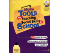 More Tools for Teaching Social Skills in School w/CD: Grades 3-12