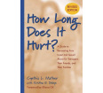 How Long Does It Hurt?: A Guide to Recovering from Incest and Sexual Abuse